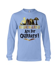BookMarks are for Quitters Long Sleeve Tee thumbnail
