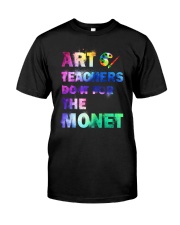 ART TEACHERS DO IT FOR THE MONET Classic T-Shirt thumbnail