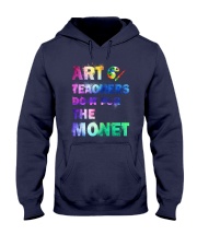 ART TEACHERS DO IT FOR THE MONET Hooded Sweatshirt thumbnail