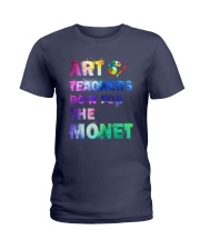ART TEACHERS DO IT FOR THE MONET Ladies T-Shirt thumbnail