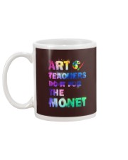 ART TEACHERS DO IT FOR THE MONET Mug back