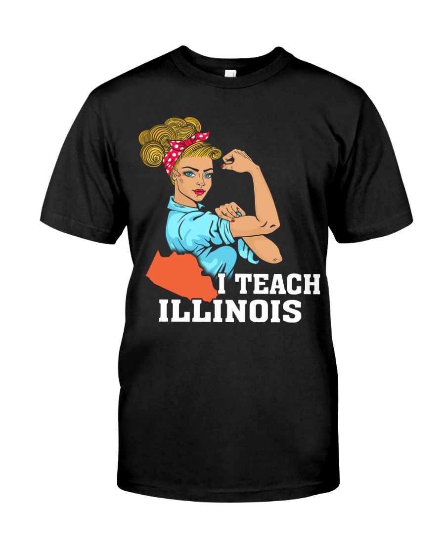 I TEACH ILLINOIS Classic T-Shirt