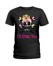 I'll Stab You Ladies T-Shirt thumbnail