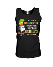 I WILL TEACH KINDERGARTEN EVERYWHERE Unisex Tank thumbnail
