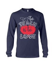 TO TEACH IS TO LOVE Long Sleeve Tee thumbnail