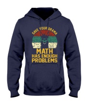 SAVE YOUR DRAMA MATH HAS ENOUGH PROBLEMS Hooded Sweatshirt thumbnail
