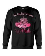 IN OCTOBER WE WEAR PINK Crewneck Sweatshirt thumbnail