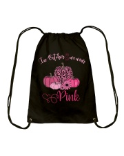 IN OCTOBER WE WEAR PINK Drawstring Bag thumbnail