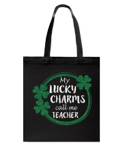 My Lucky Charms call me Teacher Tote Bag thumbnail