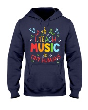 I Teach Music to Tiny Humans Hooded Sweatshirt thumbnail