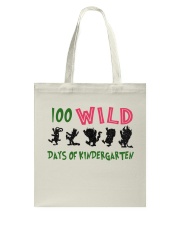 100 Wild Days Of Kindergarten Tote Bag thumbnail