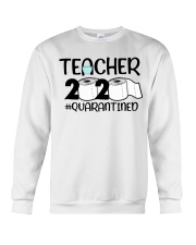Teacher 2020 Quarantined Crewneck Sweatshirt thumbnail