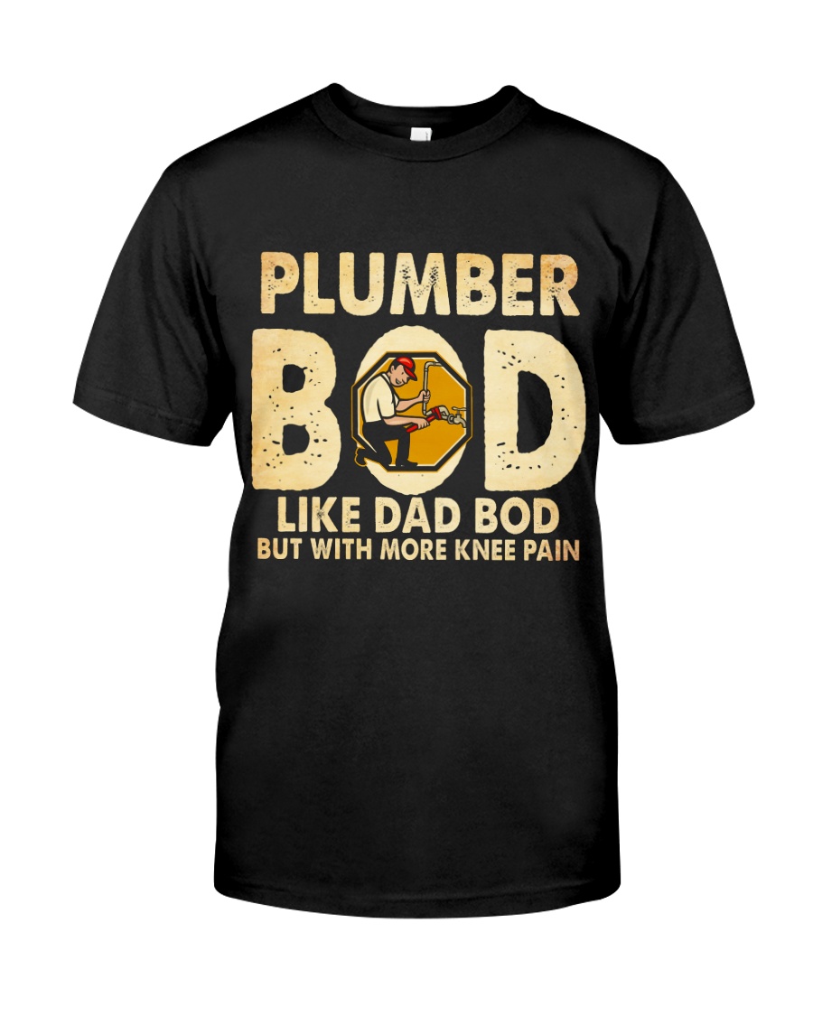 Plumber Bod Classic T-Shirt