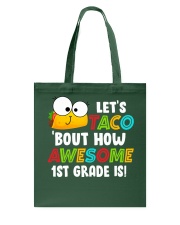 LET'S TACO BOUT HOW AWESOME 1ST GRADE IS Tote Bag thumbnail