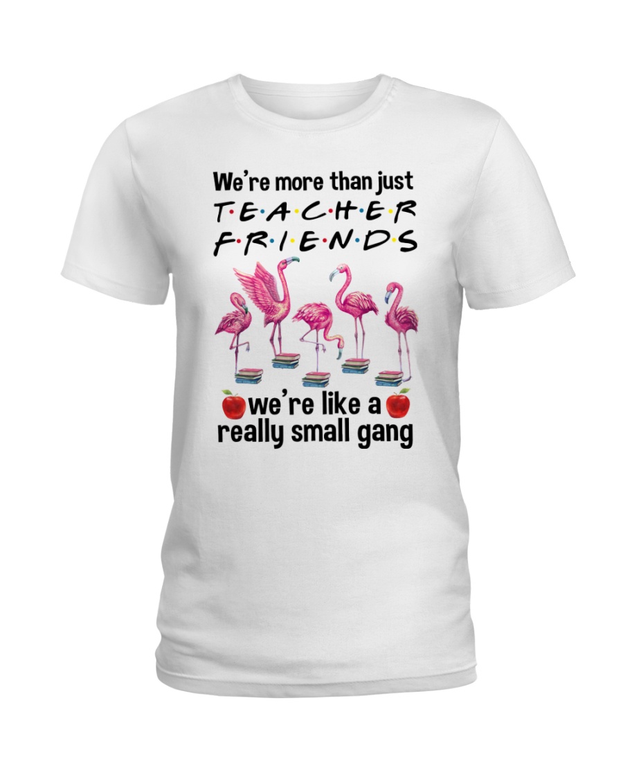 Teacher Friends Ladies T-Shirt
