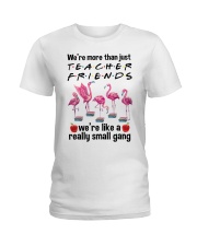 Teacher Friends Ladies T-Shirt front