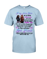 TO MY NURSE BESTIES WE HAVE BEEN FRIEND Classic T-Shirt tile