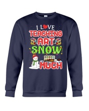 I LOVE TEACHING ART SNOW MUCH Crewneck Sweatshirt thumbnail