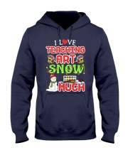 I LOVE TEACHING ART SNOW MUCH Hooded Sweatshirt thumbnail