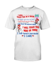I Will Teach You In A Room Classic T-Shirt front