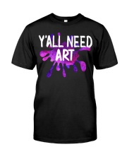 Y'ALL NEED ART Classic T-Shirt thumbnail