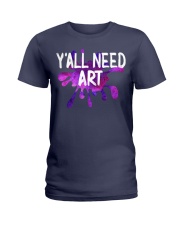 Y'ALL NEED ART Ladies T-Shirt thumbnail