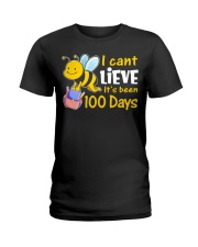 I CAN'T LIEVE IT'S BEEN 100 DAYS Ladies T-Shirt thumbnail