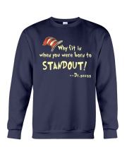 Were Born to Standout Crewneck Sweatshirt thumbnail