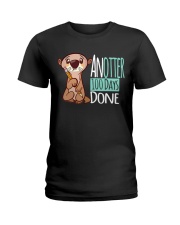 Anotter 100 Days done Ladies T-Shirt thumbnail
