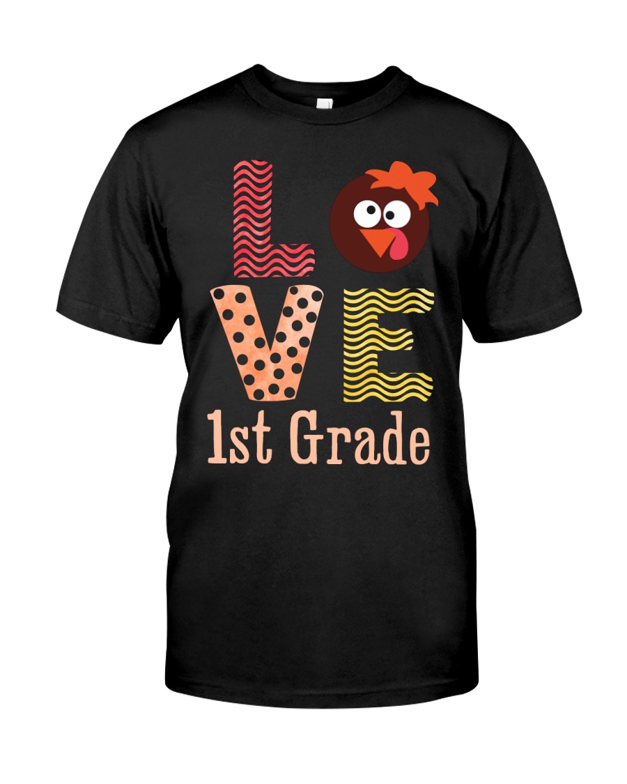1ST GRADE LOVE Classic T-Shirt