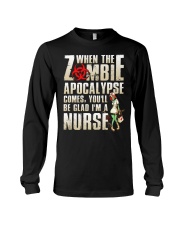 You'll be glad I'm a Nurse Long Sleeve Tee thumbnail