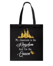 My class is the kingdom Tote Bag thumbnail