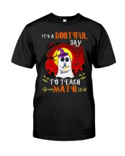 Bootiful Day To Teach Math Classic T-Shirt front