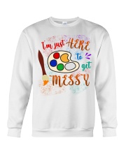 I'm just Here to get Messy Crewneck Sweatshirt thumbnail