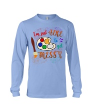 I'm just Here to get Messy Long Sleeve Tee thumbnail