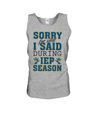 SORRY FOR WHAT I SAID DURING IEP SEASON Unisex Tank thumbnail