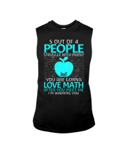 5 OUT OF 4 PEOPLE STRUGGLE WITH MATH Sleeveless Tee thumbnail