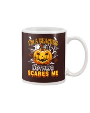 I'm a Teacher nothing scare me Mug thumbnail
