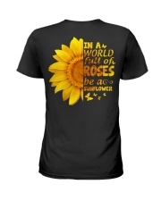 In a world full of roses be a sunflower Ladies T-Shirt thumbnail