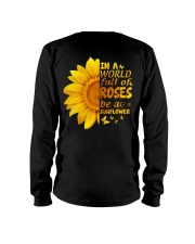 In a world full of roses be a sunflower Long Sleeve Tee thumbnail