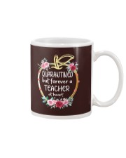 QUARANTINED - Teacher at heart Mug thumbnail