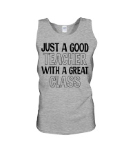 JUST A GOOD TEACHER WITH A GREAT CLASS Unisex Tank thumbnail