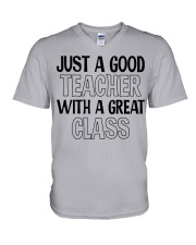 JUST A GOOD TEACHER WITH A GREAT CLASS V-Neck T-Shirt thumbnail