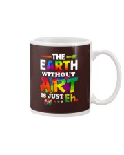 The earth without art is just Mug thumbnail