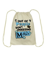 5 OUT OF 4 PEOPLE DON'T UNDERSTAND MATH Drawstring Bag thumbnail