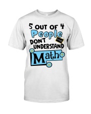 5 OUT OF 4 PEOPLE DON'T UNDERSTAND MATH Premium Fit Mens Tee thumbnail