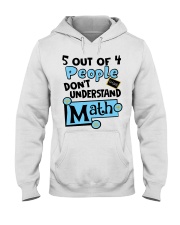 5 OUT OF 4 PEOPLE DON'T UNDERSTAND MATH Hooded Sweatshirt thumbnail