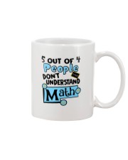 5 OUT OF 4 PEOPLE DON'T UNDERSTAND MATH Mug thumbnail