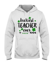 Luckiest Teacher ever Hooded Sweatshirt thumbnail