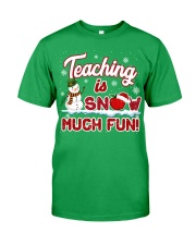 Teaching is snow much fun Classic T-Shirt front